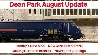 Dean Park Model Railway 308 | August 2022 Update | New Product Launch