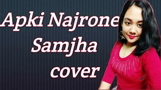 Apki Najrone samjha cover