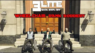 *Elite Roleplay* Bank Robbery With Wheelchairs (GTA5 ROLEPLAY)