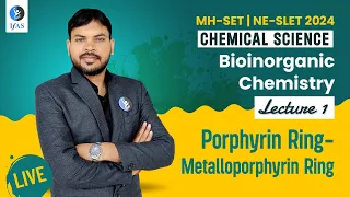 Metalloporphyrin Ring | Porphyrin Ring Structure | Bioinorganic Chemistry MH-SET/NE-SLET  2024 | L1