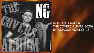 NOEL GALLAGHER - THE COVERS ALBUM (2020)