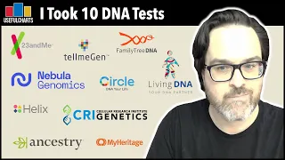 I Took 10 DNA Tests and Compared Them | Which One Should You Take?