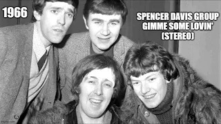 Spencer Davis Group * Gimme Some Lovin' (STEREO!)    1966  HQ