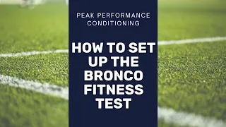 How To Set Up The Bronco Fitness Test
