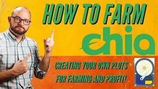 How to Farm Chia Network - Creating your own plots for farming and profit! What you NEED to KNOW!