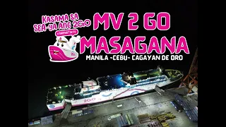 2GO TRAVEL MV 2GO MASAGANA SHIPWALK MANILA TO CAGAYAN DE ORO