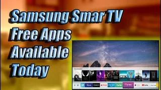 Samsung Smart TV Free Apps You Can Install Today