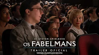 Os Fabelmans – Trailer Oficial