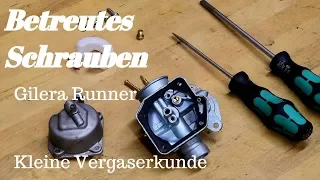 Bastelbude wieder fahrtauglich machen: Vergaser am Gilera Runner