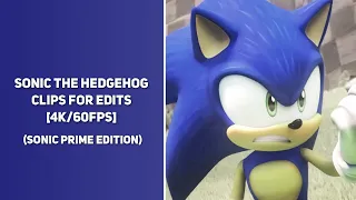 Sonic The Hedgehog (Sonic Prime Edition) || Clips For Edits || [4K/60FPS]