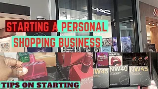 How To Start Your Own Personal Shopping Business// Starting A Personal Shopping Business