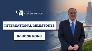 University Celebrates Milestones in Hong Kong | University of Wolverhampton