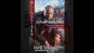 IronE Singleton interview Blindsided by the Walking Dead