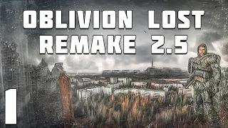 S.T.A.L.K.E.R. Oblivion Lost Remake 2.5 #1. Тот Самый Сталкер