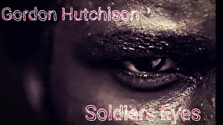 Soldiers Eyes by Gordon Hutchison (Jack Savoretti cover)