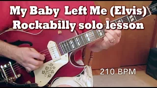 Rockabilly Guitar Lesson: My Baby Left Me [Elvis!]