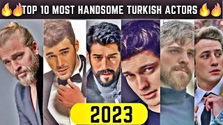Top 10 Most Handsome💕❤️ Turkish😍 Actors | handsome men | attractive men | good looking boys