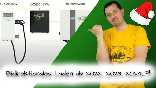 Zukunftsaussicht Bidirektionales Laden (V2H/V2G) 2022/23+