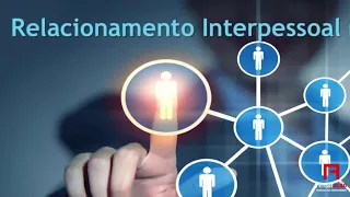 Relações Interpessoais no Trabalho: do pessoal ao líder de equipe