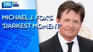 Michael J. Fox Discusses 'Darkest Moment' Since Parkinson’s Diagnosis