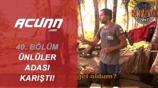 Ünlüler Adası yine karıştı! İlhan ve Fatih...  | 40. Bölüm | Survivor 2017