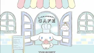 Welcome to Cinnamoroll's cafe