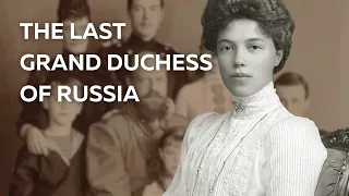 Russia's Last Grand Duchess: Olga Alexandrovna