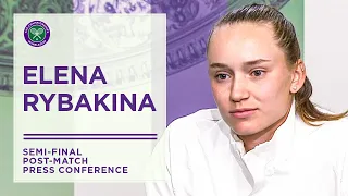 Elena Rybakina Semi-Final Press Conference | Wimbledon 2022
