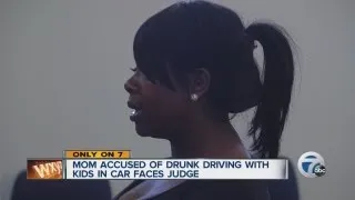 Mom accused of drunk driving with kids in car faces judge