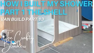 selfbuild campervan crafter sprinter | shower build part 1 | van build | 13 | the crafty blinders