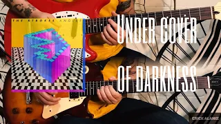 Under Cover Of Darkness  - The Strokes (Guitar Cover)
