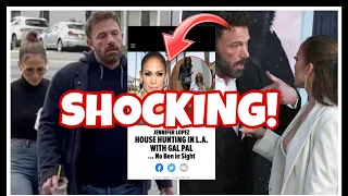 SHOCKING! Jennifer Lopez HOUSE HUNTING after Ben Affleck Moves out?