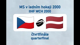 MS v ledním hokeji 2000, CZE-LAT (čtvrtfinále)