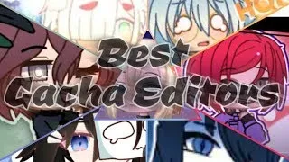 Top 40 Best Gacha Editors (Part 2)