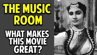 Satyajit Ray's The Music Room -- What Makes This Movie Great? (Episode 41)
