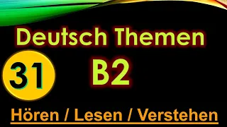 31- Deutsch Themen - B2 (11/02/20)