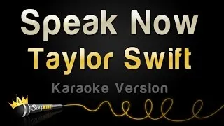 Taylor Swift - Speak Now (Karaoke Version)