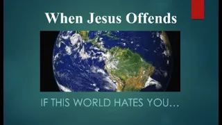 Say What Jesus? - When Jesus Offends - Pastor Mike McGrath