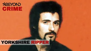 The Yorkshire Ripper | Encounters with Evil | Beyond Crime