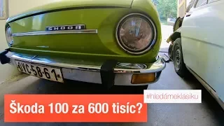 Škoda 100 za 600 tisíc?