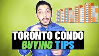 10 Things To Know When Buying A Downtown Toronto Condo - Condo Buying Advice!