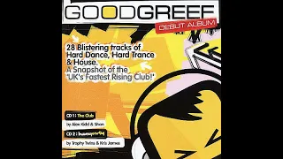 Goodgreef - Debut Album - Disc 1. The Club - Mixed by Alexx Kid & Shan