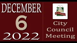 City of Fredericksburg, TX - Special Meeting City Council Meeting - Tuesday, December 6, 2022