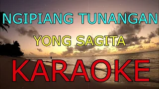 NGIPIANG TUNANGAN_Yong sagita_KARAOKE.