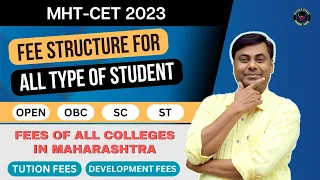 Fee Structure For All Students In Maharashtra | Of All Colleges | MHT-CET 2023 | Mukesh Sir