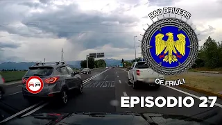 BAD DRIVERS OF FRIULI (ITALY) - Episodio #27 - SORPASSO CONTROMANO IN TANGENZIALE