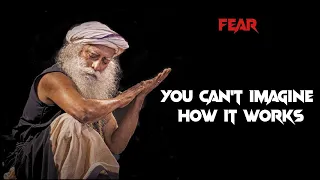 Take care of this one thing all problems will be gone | Sadhguru talks how fear destroys human being