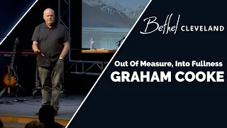 11 / 17 / 19 - Graham Cooke - Out Of Measure, Into Fullness