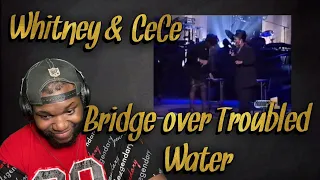 Whitney Houston & CeCe Winans | Bridge  Over Troubled Water | Reaction