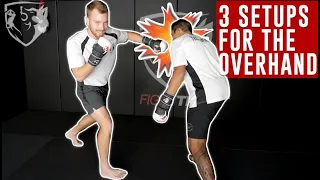 3 Ways To Setup THE OVERHAND in MMA